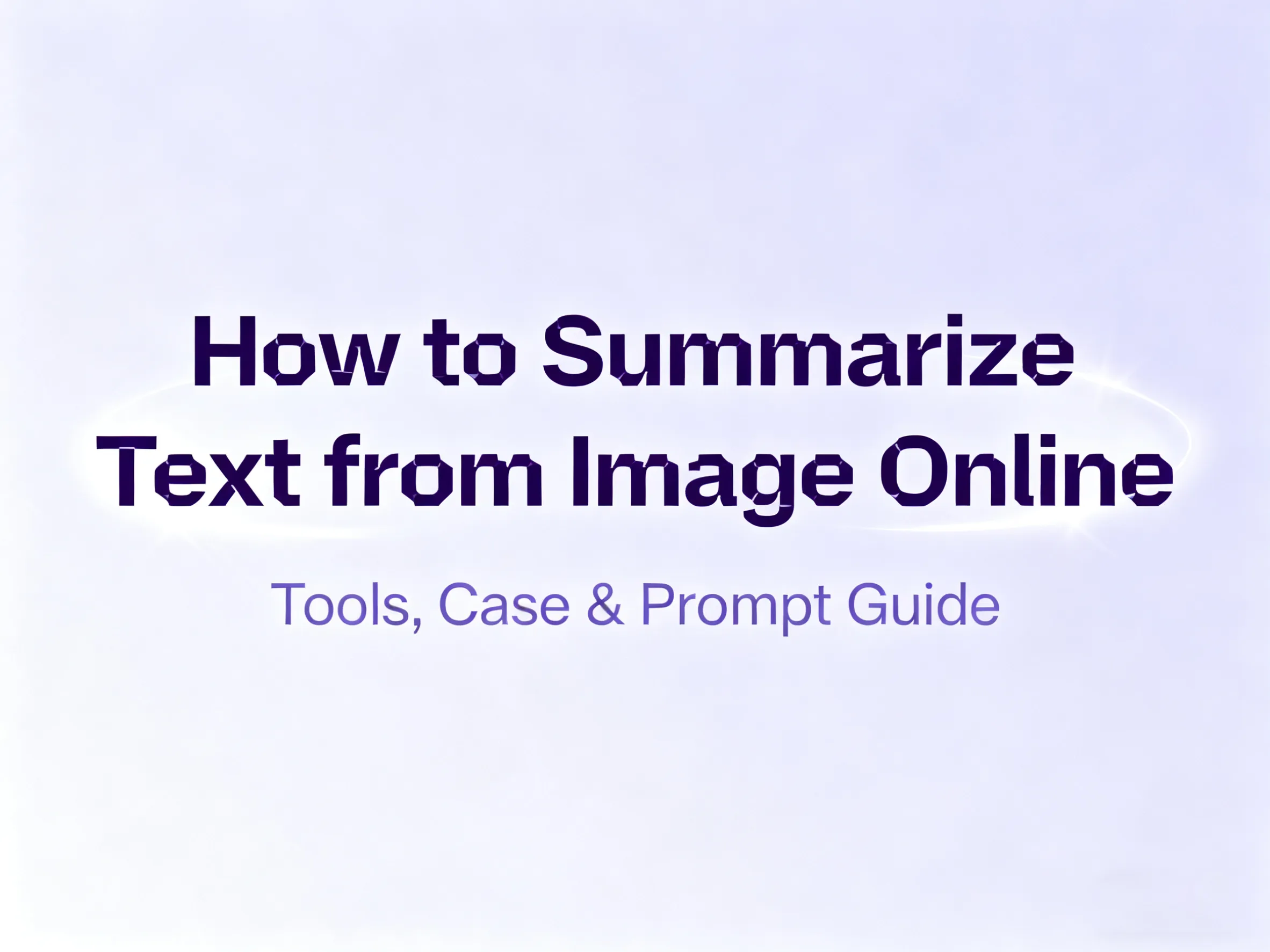 Cómo resumir texto a partir de una imagen