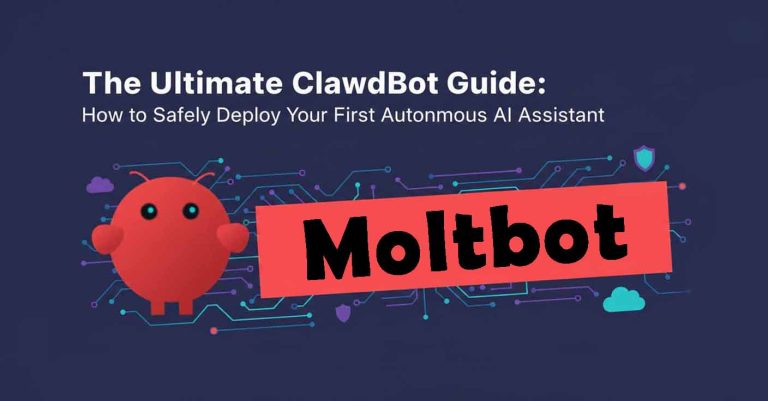 La guía definitiva de ClawdBot/Moltbot: Cómo implementar de forma segura tu primer asistente autónomo de IA